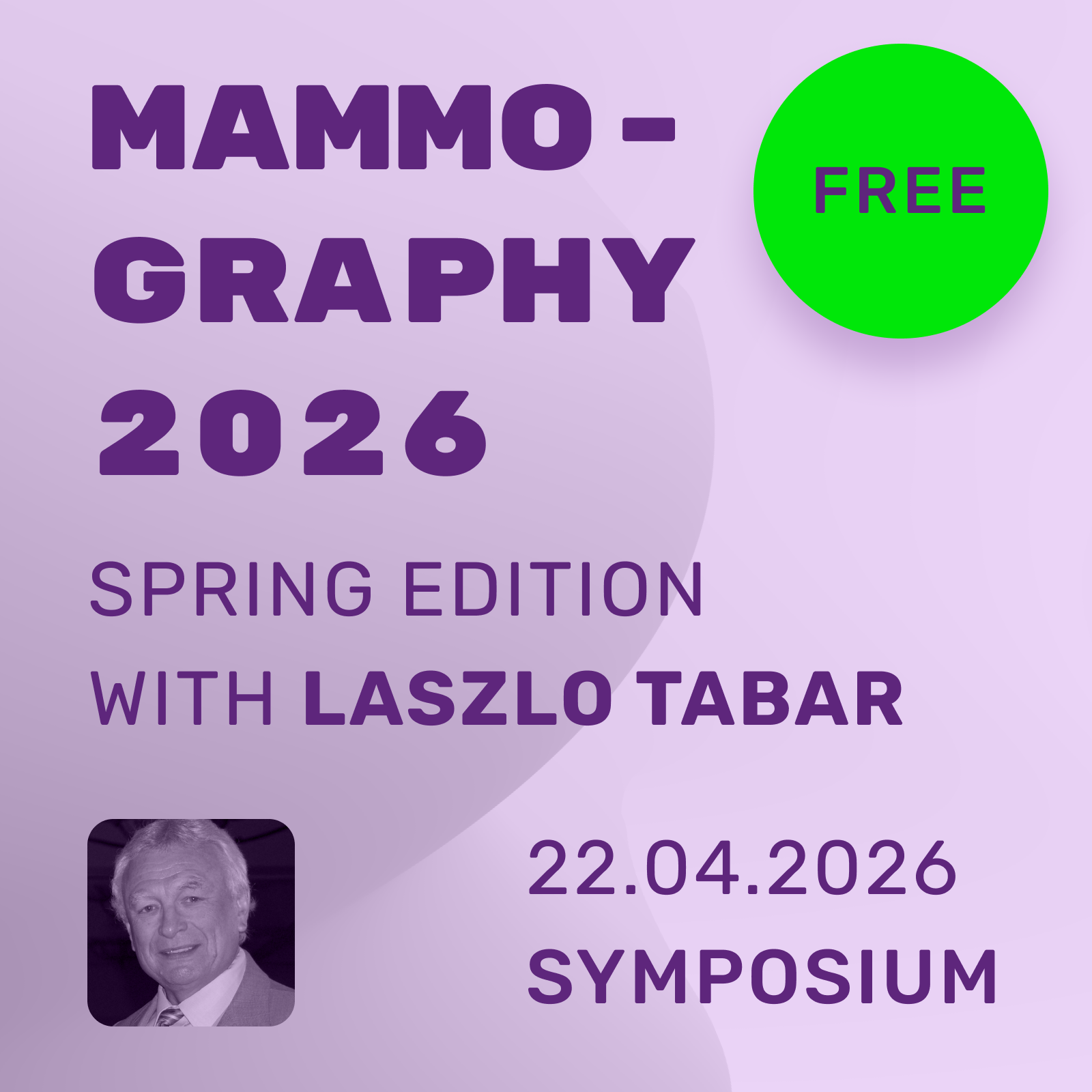 Mammography Symposium with László Tabár: Spring Edition 2026